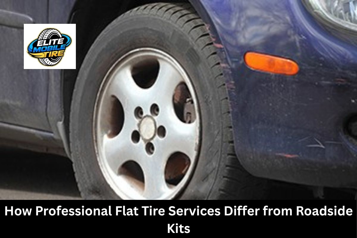 How Professional Flat Tire Services Differ from Roadside Kits